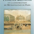 fulgence bienvenie et la construction du metropolitain de paris