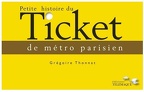 petite histoire du ticket metro parisien gregoire thonnat couverture
