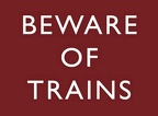 plaque beware the trains 57